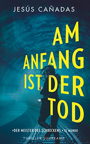 Cover: Jesus Canadas - Am Anfang ist der Tod
