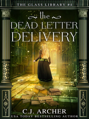 The Dead Letter Delivery by C.J. Archer 8c1fbaa4d4b83e4f9348d167c172c19d