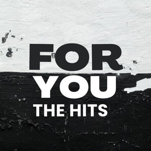 For You  The Hits (2024)