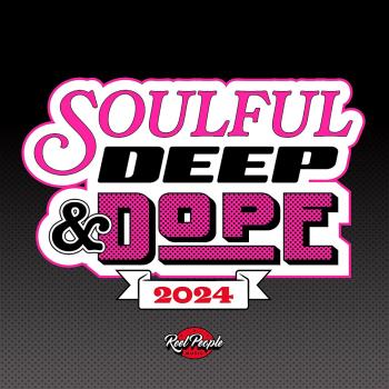 VA - Soulful Deep & Dope 2024 (2024) MP3