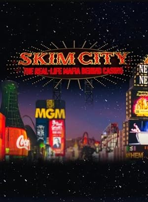 Skim City The Real-Life Mafia Behind Casino S01E03 1080p WEB h264-BAE