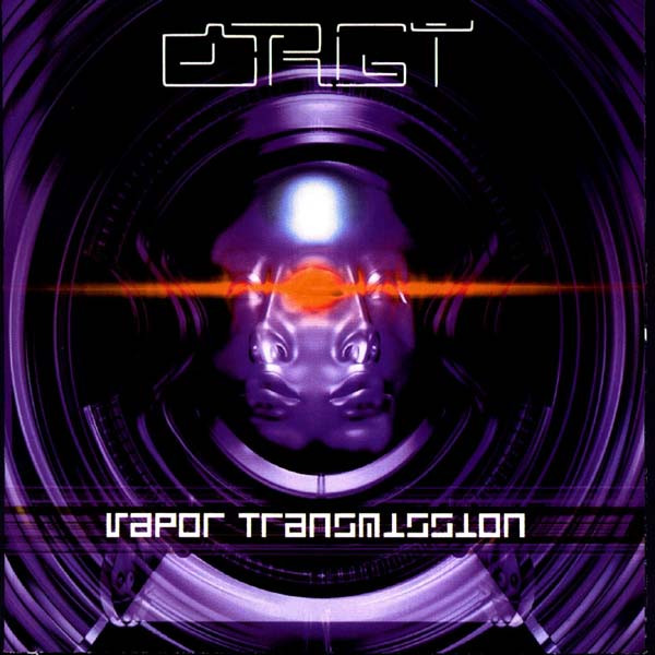 Orgy - Vapor Transmission (2000) (LOSSLESS)