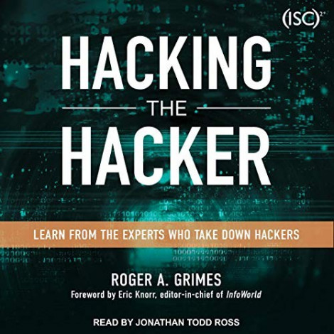 Roger A. Grimes - (2019) - Hacking The Hacker (technology)
