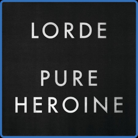 VA - Pure Heroine (2013)