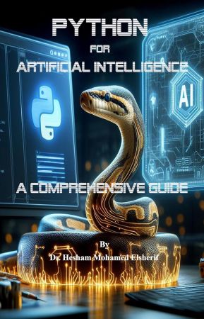 Python for Artificial Intelligence: A Comprehensive Guide