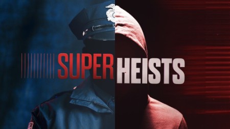 Super Heists S01E01 1080p WEBRip x264-BAE