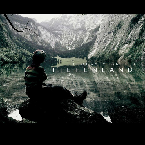 Thomas Glonkler - Tiefenland (2023)