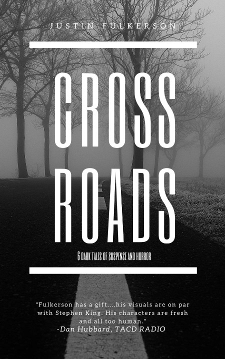 Crossroads by Justin Fulkerson 1d2b7920709aa5d9f15c114710cb7d19