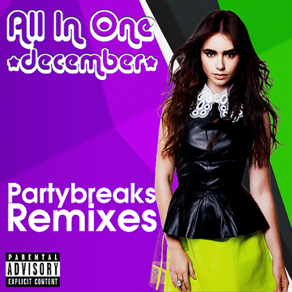 All In One Partybreaks and Remixes December 2023 Part. 3