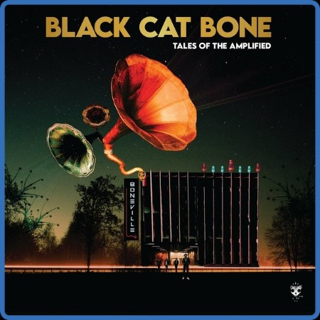 Black Cat Bone - Tales of the Amplified 2024