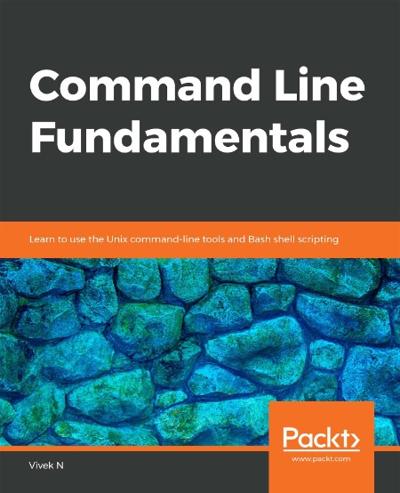 Command Line Fundamentals by Vivek N 127e7c7d6224189bddcea503c2a56842