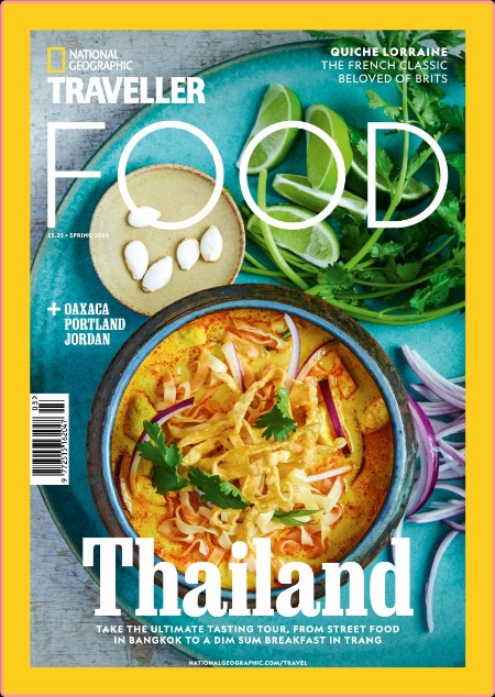 National Geographic Traveller Food UK - Spring 2024