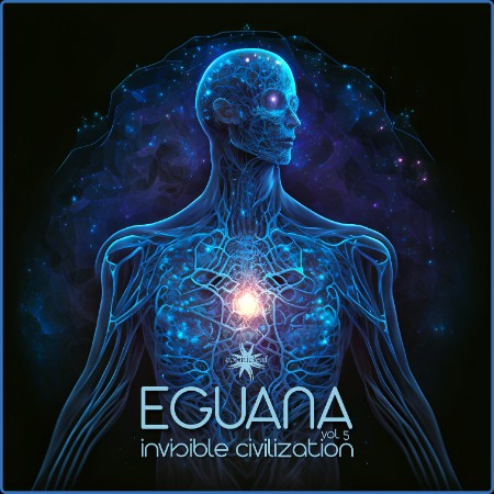 Eguana - Invisible Civilization, Vol. 5 2023