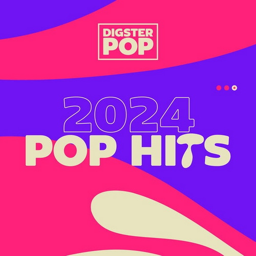 Pop Hits 2024 by Digster Pop (2024) FLAC