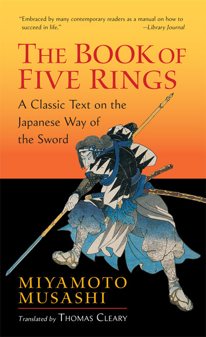 A Book of Five Rings by Miyamoto Musashi 9d29498cc51f547a48757919e4140aab