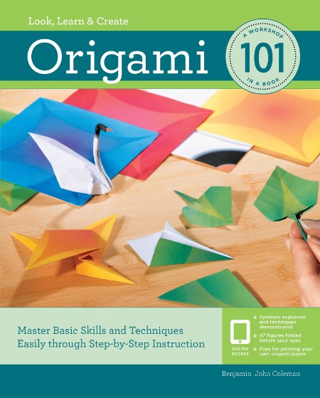 Origami 101 by Benjamin Coleman E10a158ee2b8ea89317ea2555c56ecaf