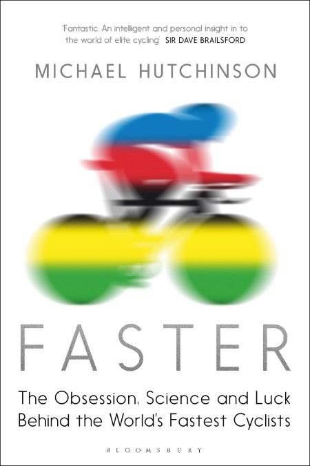 Faster by Michael Hutchinson 2378592b8a2f511717df75a8a588a2bb