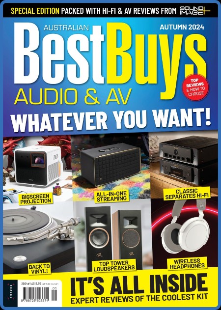 Australian Best Buys Audio & AV - Issue 8 - Autumn 2024