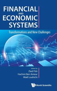 Financial and Economic Systems Transformations and New Challenges
