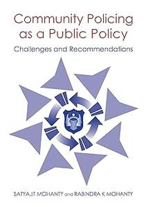 Community Policing As a Public Policy Challenges and Recommendations