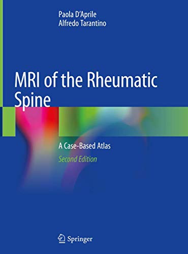 MRI of the Rheumatic Spine A Case–Based Atlas, Second Edition (2024)