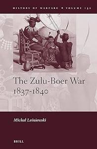 The Zulu–Boer War 18371840