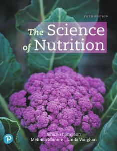 The Science of Nutrition, 5th Edition