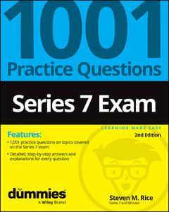 Series 7 Exam 1001 Practice Questions For Dummies, 2nd Edition