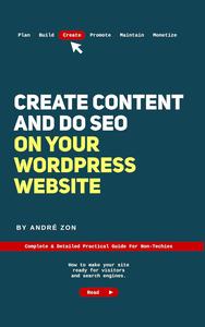 Create Content and Do SEO on Your WordPress Website