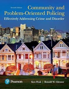 Community and Problem–Oriented Policing Effectively Addressing Crime and Disorder Ed 7