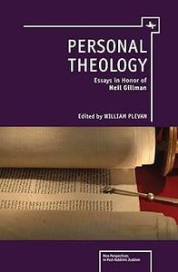 Personal Theology Essays in Honor of Neil Gillman