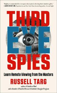 Third Eye Spies Learn Remote Viewing from the Masters