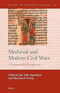 Medieval and Modern Civil Wars A Comparative Perspective