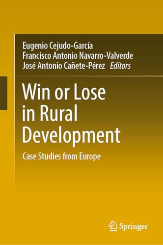 Win or Lose in Rural Development Case Studies from Europe