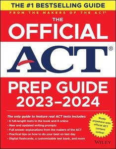 The Official ACT Prep Guide 2023–2024 Book + 8 Practice Tests + 400 Digital Flashcards + Online Course