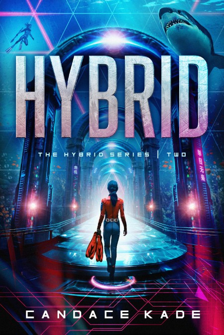 Hybrid by Candace Kade 25bbc21b3e5d0c1da25a701719c50f10