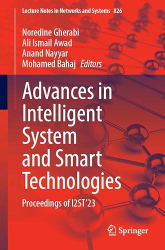 Advances in Intelligent System and Smart Technologies Proceedings of I2ST'23