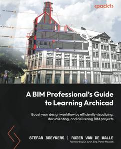 A BIM Professional's Guide to Learning Archicad