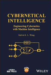 Cybernetical Intelligence Engineering Cybernetics with Machine Intelligence