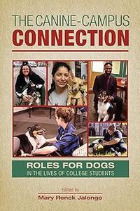The Canine–Campus Connection Roles for Dogs in the Lives of College Students