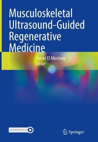 Musculoskeletal Ultrasound–Guided Regenerative Medicine (2024)