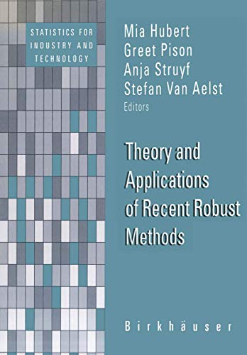 Theory and Applications of Recent Robust Methods