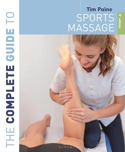 The Complete Guide to Sports Massage 4th edition (Complete Guides)