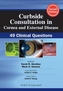 Curbside Consultation in Cornea and External Disease 49 Clinical Questions
