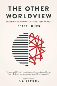 The Other Worldview Exposing Christianity's Greatest Threat