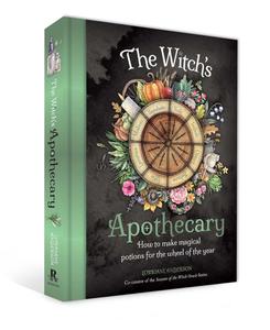 The Witch's Apothecary  Seasons of the Witch Magical Potions for the Wheel of the Year