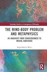 The Mind–Body Problem and Metaphysics