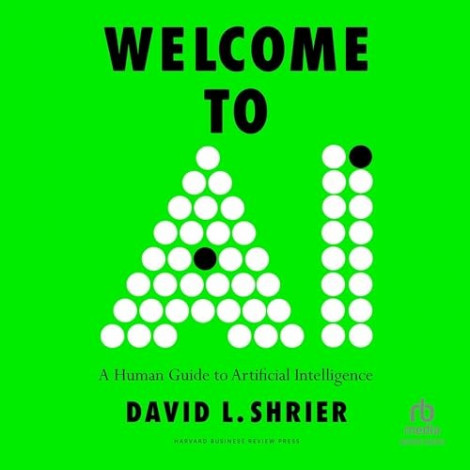 David L. Shrier - (2024) - Welcome To Ai (technology)