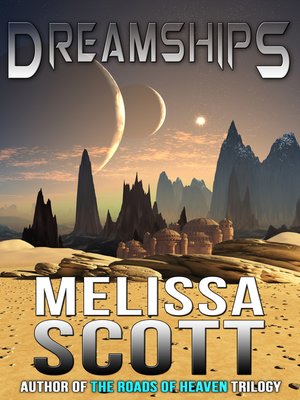 Dreamships by Melissa Scott 95f770515e55cc1db9807153908f8620