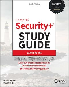 CompTIA Security+ Study Guide with over 500 Practice Test Questions Exam SY0–701 (Sybex Study Guide)